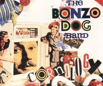 The Bonzo Dog Band - Cornology (1992)