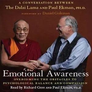Emotional Awareness: Overcoming the Obstacles to Emotional Balance and Compassion (Audiobook)
