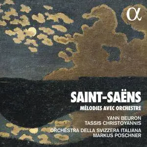 Yann Beuron, Tassis Christoyannis, Orchestra della Svizzera Italiana - Saint-Saëns: Mélodies avec orchestre (2017) [24/96]