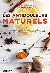 Les antidouleurs naturels - Philippe Chavanne