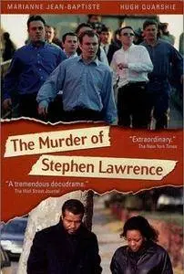 The Murder of Stephen Lawrence (1999)