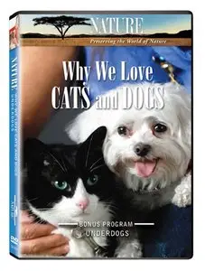 PBS - Nature: Why We Love Cats and Dogs (2009)