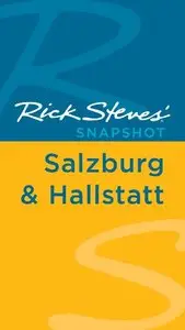 Rick Steves' Snapshot Salzburg & Hallstatt