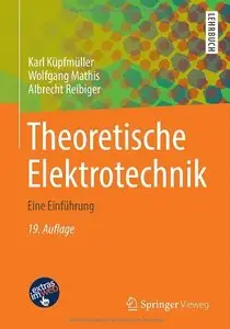 Theoretische Elektrotechnik: Eine Einführung, Auflage: 19