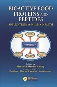 Bioactive Food Proteins and Peptides: Applications in Human Health (repost)