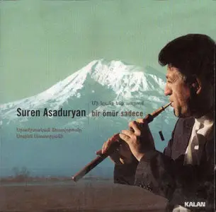 Suren Asaduryan - Bir Ömür Sadece (2002)