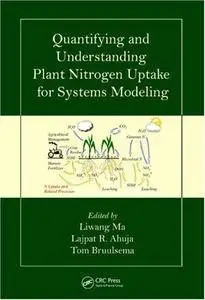 Quantifying and Understanding Plant Nitrogen Uptake for Systems Modeling