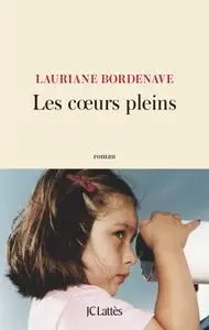 Lauriane Bordenave, "Les coeurs pleins"