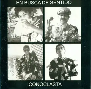 Iconoclasta - En Busca de Sentido (1990)