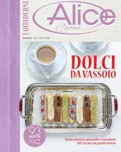 I Quaderni di Alice Cucina - Numero 35 2017