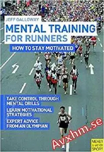 Mental Training for Runners: How to Stay Motivated