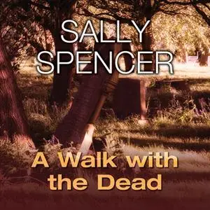 «A Walk with the Dead» by Sally Spencer