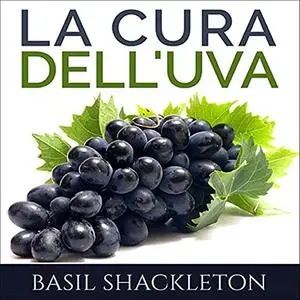 «La cura dell'uva » by Basil Shackleton