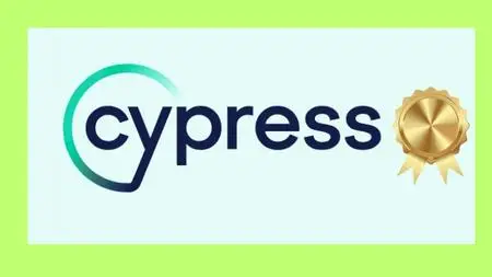 Cypress : The Fastest 3-Hour Course with In-Depth Learning