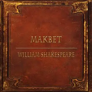 «Makbet (Streszczenie lektury szkolnej)» by William Shakespeare