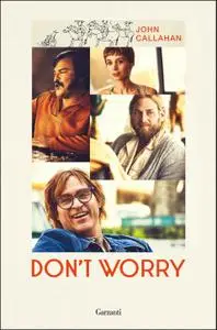 John Callahan - Don’t Worry