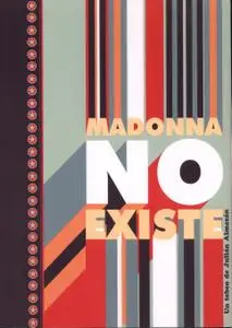 Madonna no Existe, de Julián González Almazán