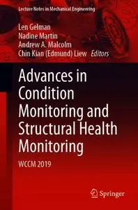 Advances in Condition Monitoring and Structural Health Monitoring: WCCM 2019