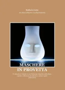 Maschere in provetta