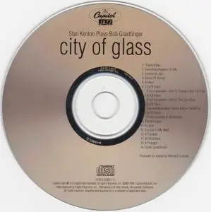 Stan Kenton - City Of Glass - Stan Kenton Plays Bob Graettinger (1995) {Capitol Jazz 32084 rec 1947-1953}