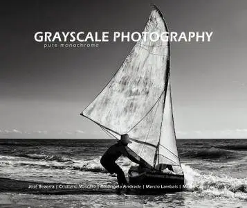 Grayscale Photography - Edicao 1, Fevereiro 2016