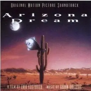 Goran Bregovic - Arizona Dream [SOUNDTRACK](1993)