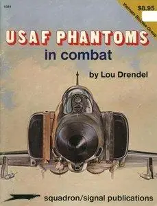 USAF Phantoms in Combat (Squadron Signal 6351) (repost)