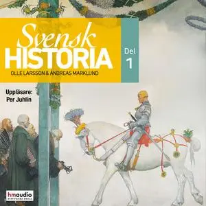 «Svensk historia del 1» by Olle Larsson,Andreas Marklund