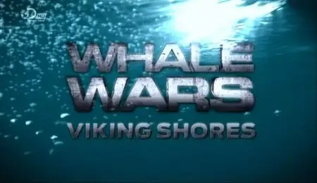 Discovery Channel - Whale Wars: Viking Shores (2012)