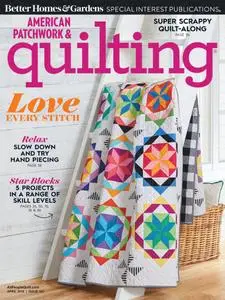 American Patchwork & Quilting - April 01, 2019