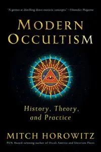 Modern Occultism: History, Theory, and Practice