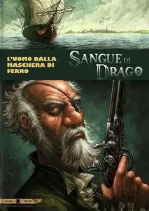 Sangue di Drago Volume 7 - L'uomo dalla maschera di ferro (2015)