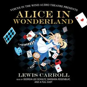 «Alice in Wonderland» by Lewis Carroll