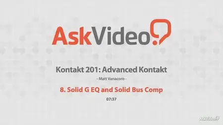 Ask Video - Kontakt 201: Advanced Kontakt 5