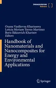 Handbook of Nanomaterials and Nanocomposites for Energy and Environmental Applications
