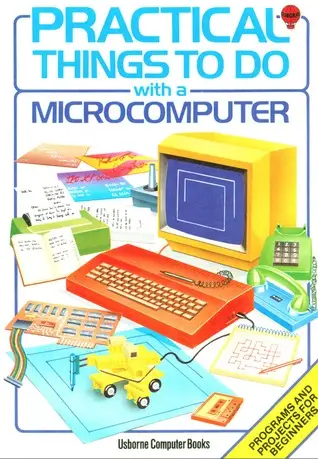 Practical Things to Do With a Microcomputer