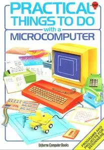 Practical Things to Do With a Microcomputer