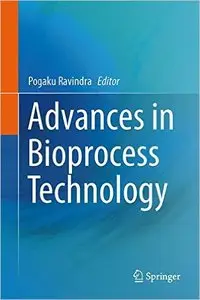 Advances in Bioprocess Technology (Repost)