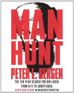 Manhunt: The Ten-Year Search for Bin Laden from 9/11 to Abbottabad [Repost]