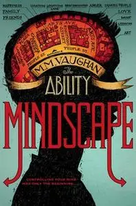 «Mindscape» by M.M. Vaughan