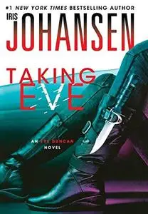 Eve Duncan forensics thriller. 16 : Taking Eve