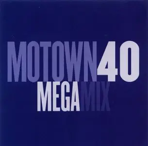 Various Artists - Motown 40 Megamix (1998)