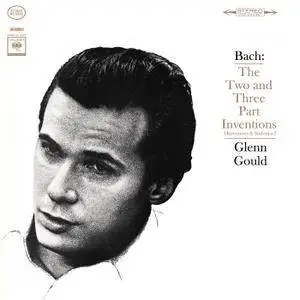 Glenn Gould - Bach: The Two & Three Part Inventions (1964/2015) [Official Digital Download 24/44]