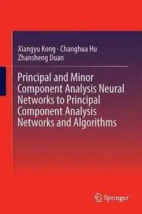 Principal Component Analysis Networks and Algorithms [Repost]