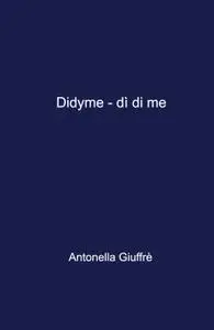 Didyme – dì di me