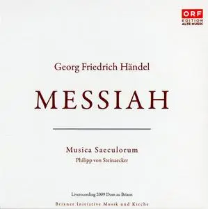 Philipp von Steinaecker, Musica Saeculorum - Handel: Messiah (2010)