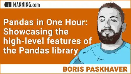 Pandas in One Hour: Showcasing the high-level features of the Pandas library