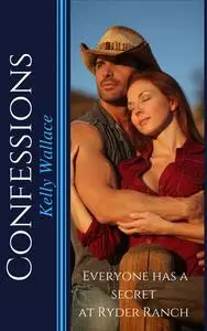 «Confessions» by Wallace Kelly
