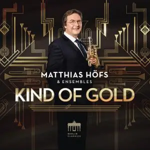 Matthias Höfs - Kind of Gold (2018) [Official Digital Download]