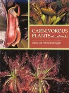 Carnivorous Plants of the World by Patricia Pietropaolo